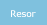 Resor